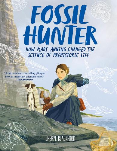 Бумажная книга «Fossil Hunter: How Mary Anning Changed the Science of Prehistoric Life», автор Шерил Блэкфорд - фото №1