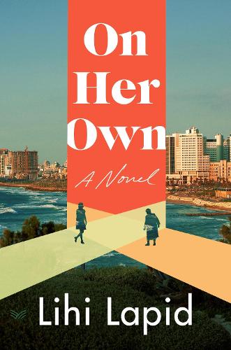 Паперова книга «On Her Own: A Novel», автор Ліхі Лапід - фото №1