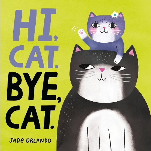 Бумажная книга «Hi, Cat. Bye, Cat.», автор Джейд Орландо - фото №1