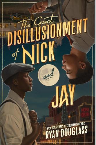 Бумажная книга «The Great Disillusionment of Nick and Jay», автор Райан Дуглас - фото №1