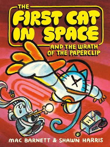 Бумажная книга «The First Cat in Space and the Wrath of the Paperclip: A Graphic Novel», автор Мак Барнетт - фото №1