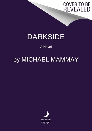 Бумажная книга «Darkside: A Novel», автор Майкл Маммай - фото №1