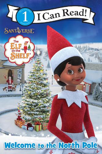 [object Object] «The Elf on the Shelf: Welcome to the North Pole», автор Чанда А. Белл - фото №1