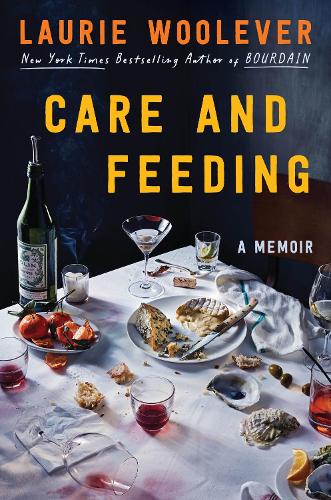 Паперова книга «Care and Feeding: A Memoir», автор Лорі Вулевер - фото №1