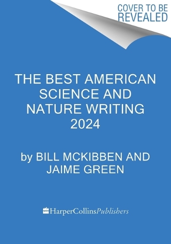 Бумажная книга «The Best American Science and Nature Writing 2024», авторов Билл МакКиббен, Хайме Грин - фото №1