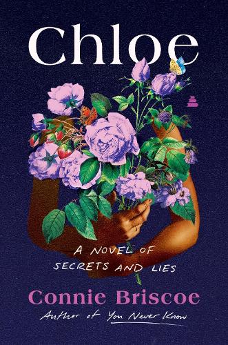 Бумажная книга «Chloe: A Novel of Secrets and Lies», автор Конни Бриско - фото №1