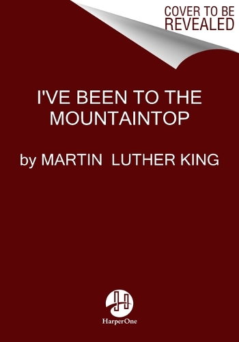 Бумажная книга «I've Been to the Mountaintop», автор Мартин Лютер Кинг - фото №1