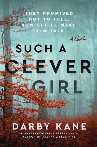 Паперова книга «Such a Clever Girl: A Novel», автор Дарбі Кейн - фото №1