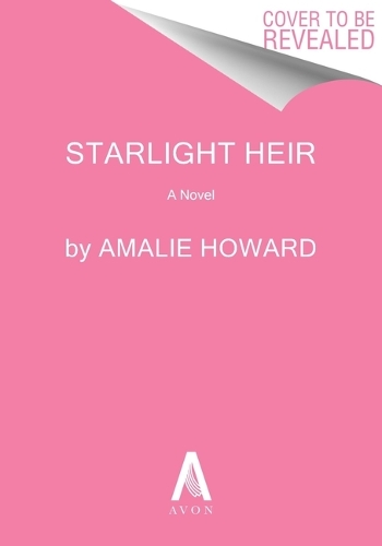 Паперова книга «The Starlight Heir: A Novel», автор Амалія Говард - фото №1
