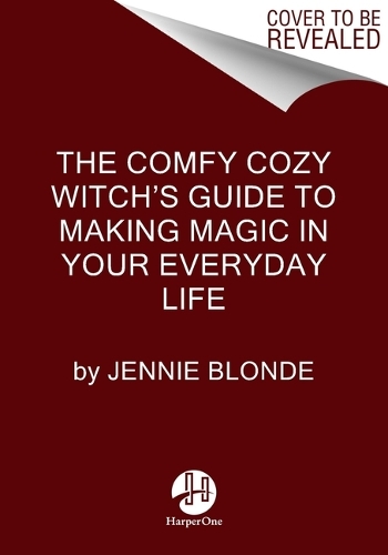 Бумажная книга «The Comfy Cozy Witch’s Guide to Making Magic in Your Everyday Life», автор Дженни Блонд - фото №1