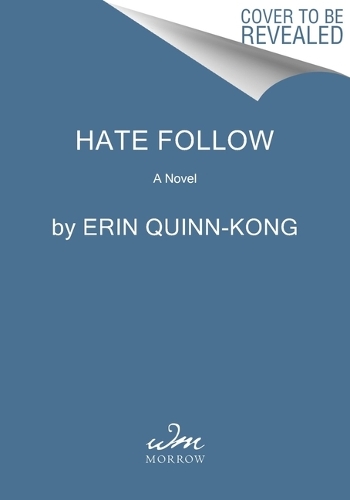 Бумажная книга «Hate Follow: A Novel», автор Эрин Куинн-Конг - фото №1