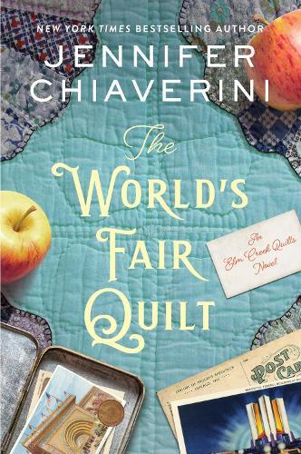 Бумажная книга «The World's Fair Quilt: An Elm Creek Quilts Novel», автор Дженнифер Чиаверини - фото №1