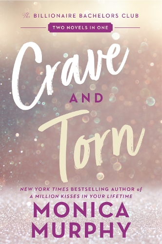 Бумажная книга «Crave and Torn: The Billionaire Bachelors Club», автор Моника Мерфи - фото №1
