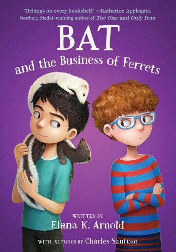 Паперова книга «Bat and the Business of Ferrets», автор Елана К. Арнольд - фото №1