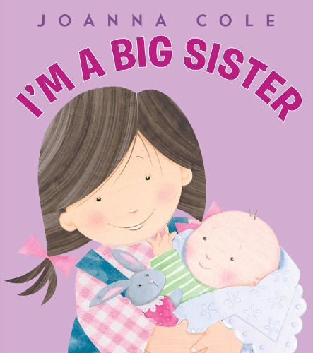 Паперова книга «I'm a Big Sister (UK ANZ edition)», автор Джоанна Коул - фото №1