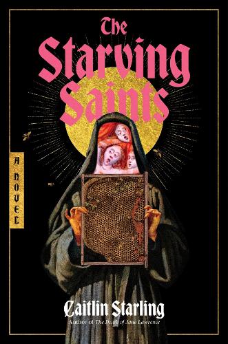 Бумажная книга «The Starving Saints: A Novel», автор Кейтлин Старлинг - фото №1