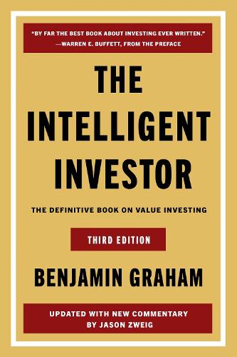 Паперова книга «The Intelligent Investor Third Edition: The Definitive Book on Value Investing», авторів Бенджамін Грем, Джейсон Цвєйг - фото №1