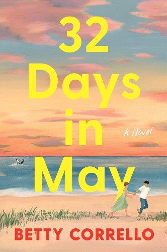 Паперова книга «32 Days in May: A Novel», автор Бетті Коррелло - фото №1