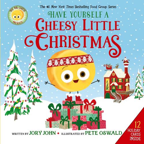 Бумажная книга «The Big Cheese Presents: Have Yourself a Cheesy Little Christmas», автор Джори Джон - фото №1