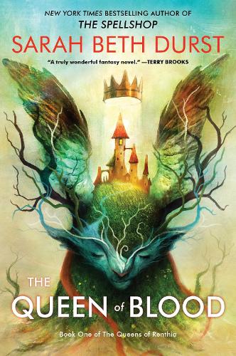 Бумажная книга «The Queen of Blood: Book One of The Queens of Renthia», автор Сара Бет Дерст - фото №1