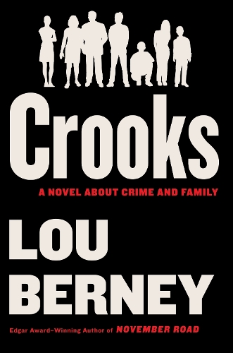 Паперова книга «Crooks: A Novel About Crime and Family», автор Лу Берні - фото №1