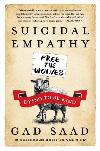 Бумажная книга «Suicidal Empathy: Dying to Be Kind», автор Гад Саад - фото №1