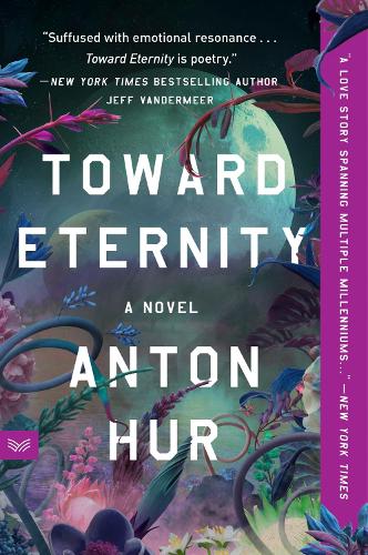 Бумажная книга «Toward Eternity UK: A Novel», автор Антон Хур - фото №1