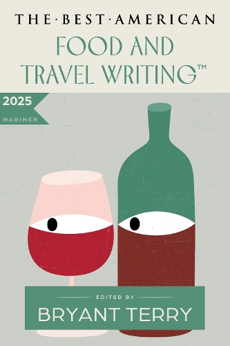 Бумажная книга «The Best American Food and Travel Writing 2025», авторов Брайант Терри, Джайя Саксена - фото №1