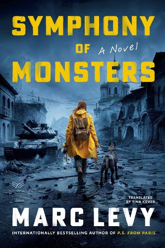 Бумажная книга «Symphony of Monsters: A Novel», автор Марк Леви - фото №1