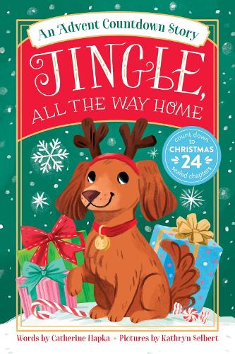 Бумажная книга «Jingle, All the Way Home: An Advent Countdown Story», автор Кэтрин Хапка - фото №1