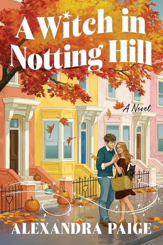Паперова книга «A Witch in Notting Hill: A Novel», автор Александра Пейдж - фото №1
