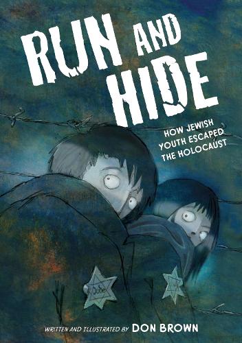 Бумажная книга «Run and Hide: How Jewish Youth Escaped the Holocaust: A Graphic Novel», автор Дон Браун - фото №1