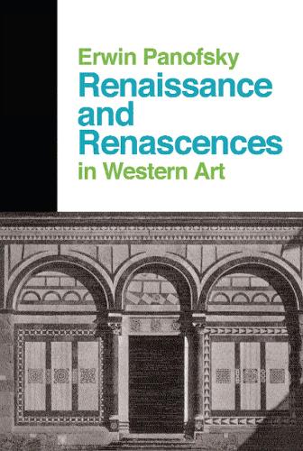 Бумажная книга «Renaissance And Renascences In Western Art», авторов Эрвин Панофски, Лена И. Гедин - фото №1