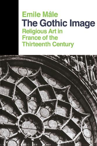Бумажная книга «The Gothic Image: Religious Art In France Of The Thirteenth Century», автор Эмиль Мале - фото №1