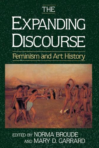 Паперова книга «The Expanding Discourse: Feminism And Art History», авторів Мері Гарард, Норма Брауде - фото №1