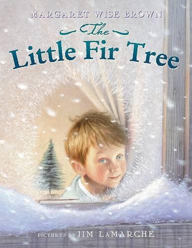 Бумажная книга «The Little Fir Tree», авторов Джим Ла Марш, Маргарет Вайз Браун - фото №1