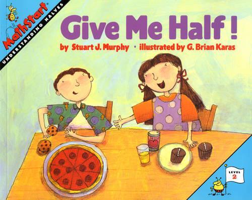 Паперова книга «Give Me Half!», автор Стюарт Дж. Мерфі - фото №1
