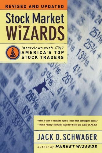 Бумажная книга «Stock Market Wizards: Interviews with America's Top Stock Traders», автор Джек Д. Швагер - фото №1
