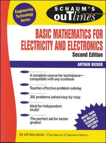 Бумажная книга «Schaum's Outline of Basic Mathematics for Electricity and Electronics», автор Эмеритус Артур Бейзер - фото №1