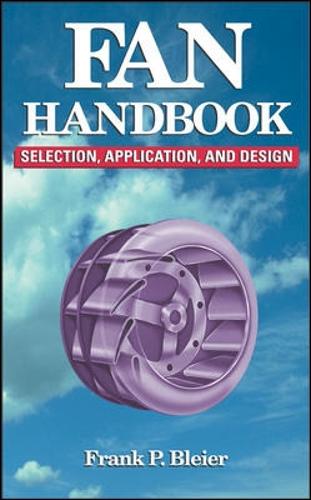 Бумажная книга «Fan Handbook: Selection, Application, and Design», автор Фрэнк Блейер - фото №1