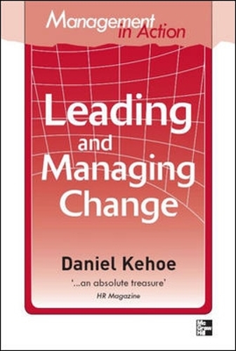 Бумажная книга «Management in Action: Leading And Managing Change», автор Дэниел Кехо - фото №1