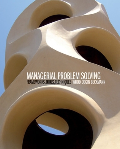 Паперова книга «Managerial Problem Solving», авторів Дженс Бекманн, Роберт Вуд - фото №1