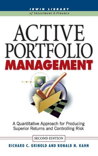 Бумажная книга «Active Portfolio Management: A Quantitative Approach for Producing Superior Returns and Selecting Superior Returns and Controlling Risk», автор Рональд Кан - фото №1