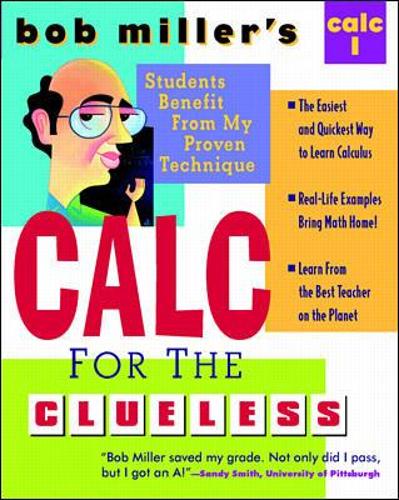 [object Object] «Bob Miller's Calc for the Clueless: Calc I», автор Боб Міллер - фото №1