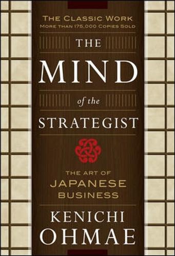Бумажная книга «The Mind Of The Strategist: The Art of Japanese Business», автор Кеничи Омае - фото №1