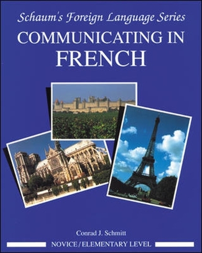 Паперова книга «Communicating In French (Novice Level)», автор Конрад Шмітт - фото №1