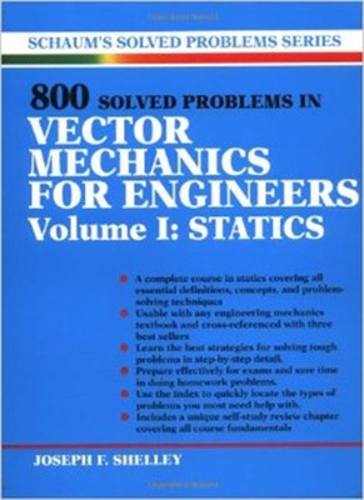Бумажная книга «800 Solved Problems Invector Mechanics for Engineers, Vol. I: Statics», автор Джозеф Шелли - фото №1