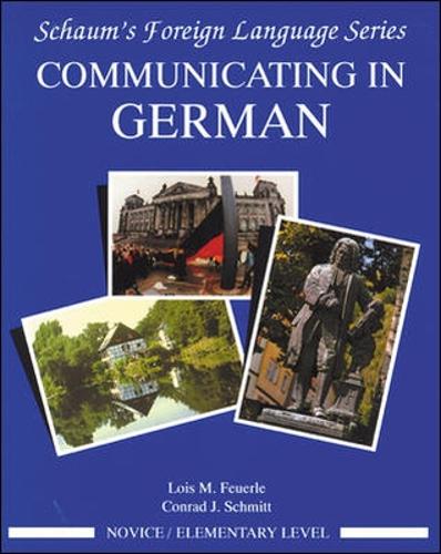 Бумажная книга «Communicating In German, (Novice Level)», автор Лоис Фойерле - фото №1