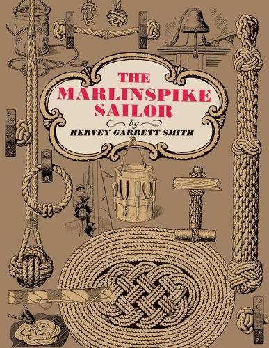 Бумажная книга «The Marlinspike Sailor», автор Герви Смит - фото №1