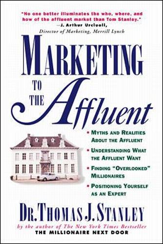 Паперова книга «Marketing to the Affluent», автор Томас Стенлі - фото №1
